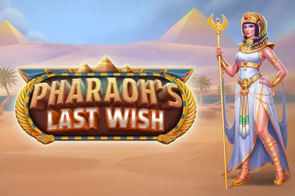 En egyptisk dronning i hvit kjole med gullstav står ved pyramider i ørkenen ved siden av logoen Pharaoh's Last Wish (Relax Gaming).